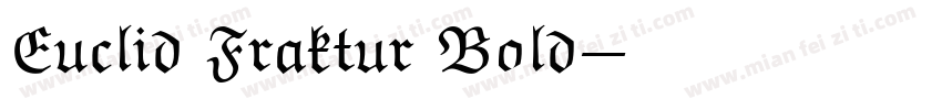 Euclid Fraktur Bold字体转换